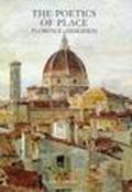The poetics of Place. Florence imagined