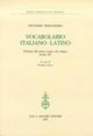 Vocabolario italiano-latino. Edizione del primo lessico dal volgare. Secolo XV