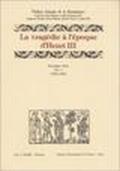 La tragédie à l'époque d'Henri II et de Charles IX. Deuxième série: 3