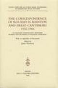 The correspondence of Roland H. Bainton and Delio Cantimori (1932-1966). An enduring transatlantic friendship between two historians of religious toleration