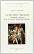 A l'infinito m'ergo. Giordano Bruno e il volo del moderno Ulisse