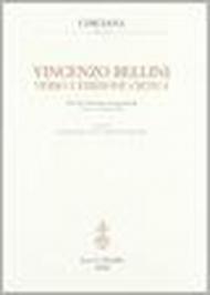 Vincenzo Bellini. Verso l'edizione critica. Atti del Convegno internazionale (Siena, 1-3 giugno 2000)