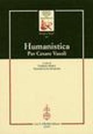 Humanistica. Per Cesare Vasoli