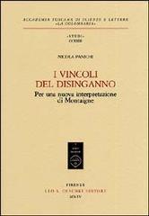 I vincoli del disinganno. Per una nuova interpretazione di Montaigne