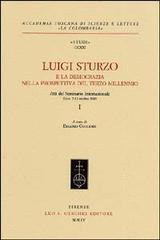 Luigi Sturzo e la democrazia nella prospettiva del terzo millennio. Atti del Seminario internazionale (Erice, 7-11 obbre 2000)