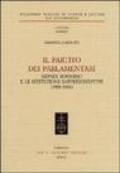 Il partito dei parlamentari. Sidney Sonnino e le istituzioni rappresentative (1900-1906)