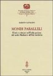 Mondi paralleli. Ebrei e cristiani nell'Italia padana dal tardo Medioevo all'età moderna