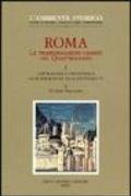 Roma. Le trasformazioni urbane nel Quattrocento. 1.Topografia e urbanistica da Bonifacio IX ad Alessandro VI