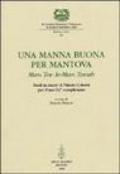 Una manna buona per Mantova. Man tov le-Man Tovah. Studi in onore di Vittore Colorni per il suo 92° compleanno