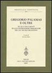 Gregorio Palamas e oltre. Studi e documenti sulle controversie teologiche del XIV secolo bizantino