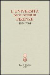 L'università degli studi di Firenze. 1924-2004