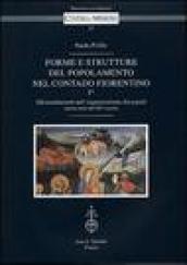 Forme e strutture del popolamento nel contado fiorentino. 1.Gli insediamenti nell'organizzazione dei populi (prima metà del XIV secolo) (2 vol.)