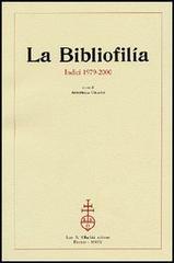 La Bibliofilía. Indici 1979-2000. Con CD-ROM