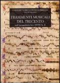 Frammenti musicali del Trecento. Nell'incunabolo inv. 15755 N.F. della biblioteca del dottorato dell'Università degli studi di Perugia