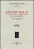 Vincenzo Bellini. Nel secondo centenario della nascita. Atti del Convegno internazionale (Catania, 8-11 novembre 2001)