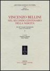 Vincenzo Bellini. Nel secondo centenario della nascita. Atti del Convegno internazionale (Catania, 8-11 novembre 2001)