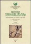 Editoria scrigno di scrittura. La casa editrice Leo S. Olschki. Per il 40° anniversario della scomparsa di Aldo Olschki. Atti della Giornata di studio (22 marzo 2003