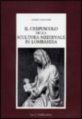 Il crepuscolo della scultura medievale in Lombardia