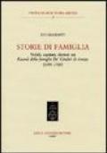 Storie di famiglia. Nobili, capitani, dottori nei «Ricordi della famiglia De' Giudici di Arezzo» (1943-1769)