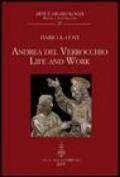 Andrea del Verrocchio. Life and work. Ediz. illustrata