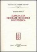 Marginalia figurati nei codici di Petrarca