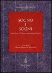 Sogno e sogni. Natura, storia, immaginazione