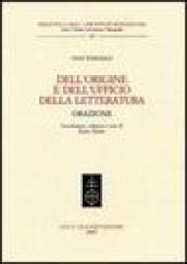 Dell'origine e dell'ufficio della letteratura. Orazione