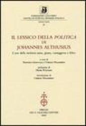 Il lessico della «Politica» di Johannes Althusius. L'arte della simbiosi santa, giusta, vantaggiosa e felice