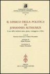 Il lessico della «Politica» di Johannes Althusius. L'arte della simbiosi santa, giusta, vantaggiosa e felice