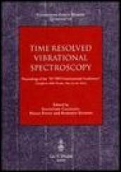 Time resolved vibrational spectroscopy. Proceedings of the «XI TRVS International Conference (Castiglione della Pescaia, May 24-29 2003)