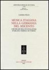Musica italiana nella Germania del Seicento. I ricercari dell'intavolatura d'organo tedesca di Torino