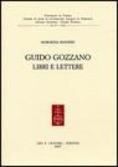 Guido Gozzano. Libri e lettere