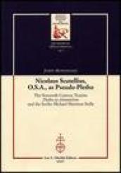 Nicolaus Scutellius O.S.A. as pseudo-pletho. The sixteenth century treatise «Pletho in Aristotelem» and the Scribe Michael Martinus Stella