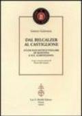 Dal Belcalzer al Castiglione. Studi sull'antico volgare di Mantova e sul «Cortegiano»