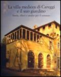 La villa medicea di Careggi e il suo giardino. Storia, rilievi e analisi per il restauro