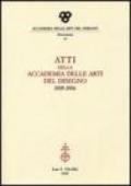 Atti della Accademia delle arti del disegno (2005-2006)