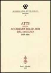 Atti della Accademia delle arti del disegno (2005-2006)