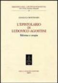 L'epistolario di Ludovico Agostini. Riforma e utopia