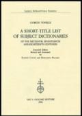 A Short-title List of Subject Dictionaries of the Sixteenth, Seventeenth and Eighteenth Centuries. Extended Edition