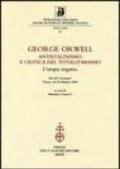 George Orwell. Antistalinismo e critica del totalitarismo. L'utopia negativa. Atti del Convegno (Torino, 24-25 febbraio 2005): 27