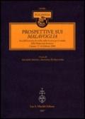 Prospettive sui Malavoglia. Atti dell'Incontro di studio della Società per lo studio della Modernità letteraria (Catania, 17-18 febbraio 2006)