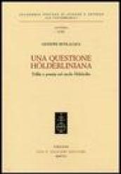 Una questione hölderliniana. Follia e poesia nel tardo Hölderlin