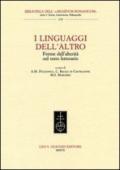 I linguaggi dell'altro. Forme dell'alterità nel testo letterario. Atti del Convegno (Lecce, 21-22 aprile 2005)