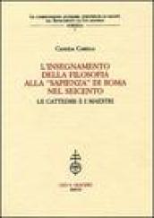 L'insegnamento della filosofia alla «Sapienza» di Roma nel Seicento. Le cattedre e i maestri