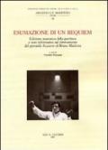 Esumazione di un Requiem. Edizione anastatica della partitura e note informative sul ritrovamento del giovanile Requiem di Bruno Maderna