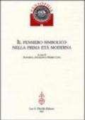 Il pensiero simbolico nella prima età moderna