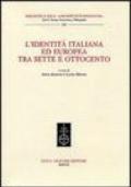 L'identità italiana ed europea tra Sette e Ottocento