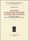 Giacomo e Monaldo Leopardi falsari trecenteschi. Contraffazione dell'antico, cultura e storia linguistica nell'Ottocento italiano