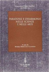 Paradossi e disarmonie nelle scienze e nelle arti