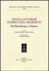 Nicola Ottokar storico del Medioevo. Da Pietroburgo a Firenze